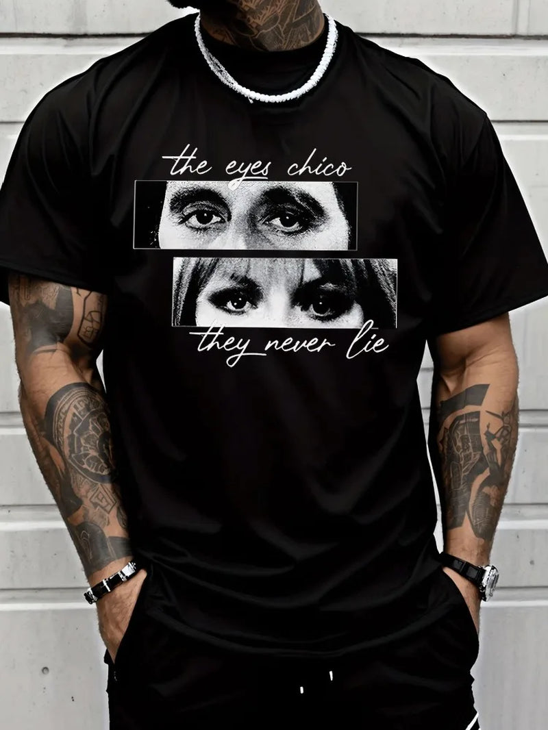 Classic Eye Photo the Eyes Chico Never Lie Text Graphic Print Mens Crew Neck Short Sleeve Tee Casual Daily Soft Basic Wear Top