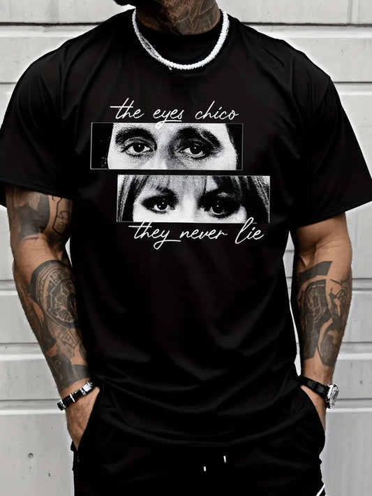 Classic Eye Photo the Eyes Chico Never Lie Text Graphic Print Mens Crew Neck Short Sleeve Tee Casual Daily Soft Basic Wear Top